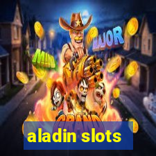 aladin slots